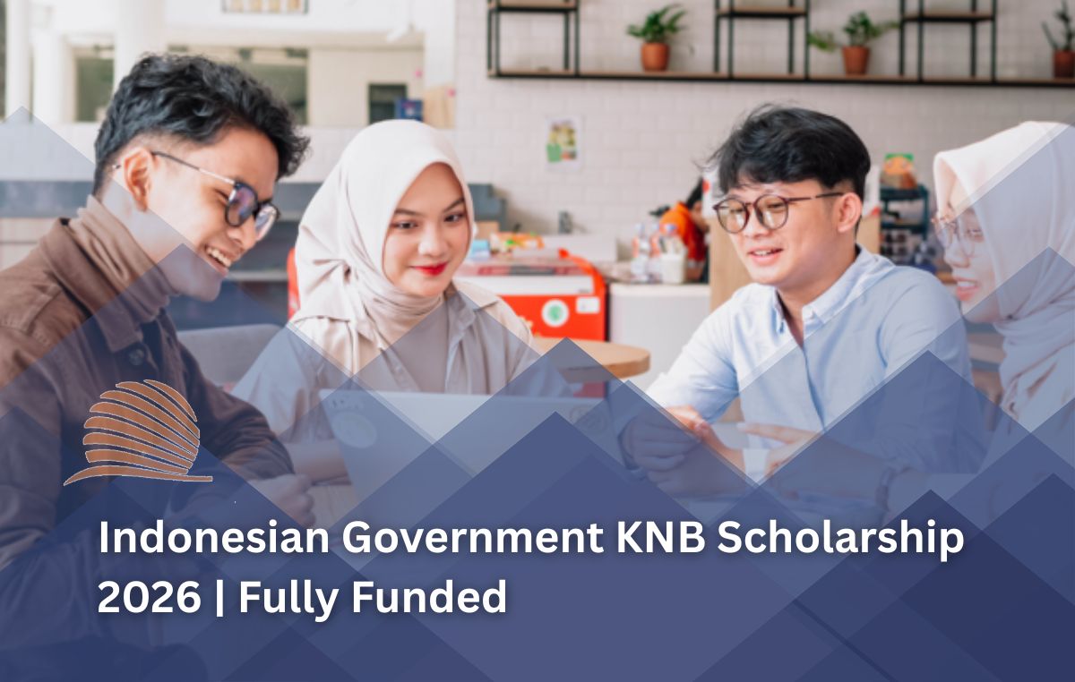 Indonesian Government Scholarship (KNB) 2026 – Fully Funded Scholarship to Study in Indonesia